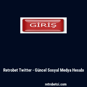 Retrobet Twitter - G&uuml;ncel Sosyal Medya Hesabı